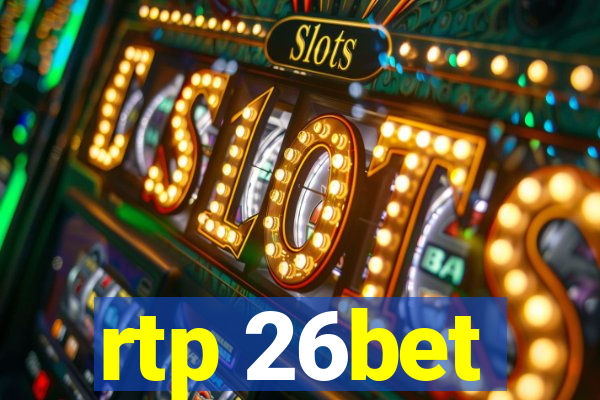 rtp 26bet